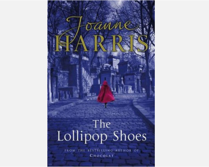 The Lollipop Shoes Hardcover Joanne Harris