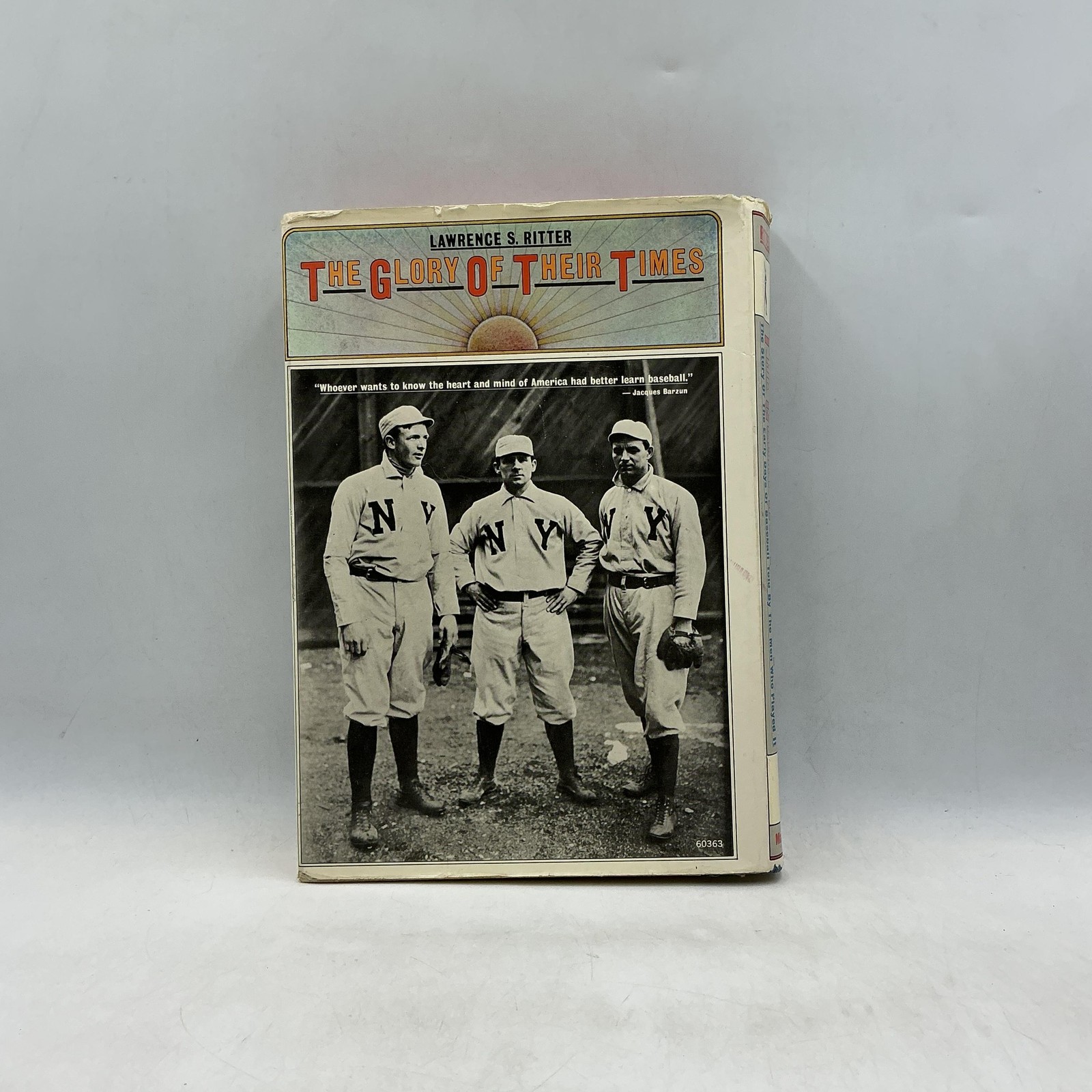 THE GLORY OF THEIR TIMES Lawrence S. Ritter 1966 Hardcover The Macmillan Company