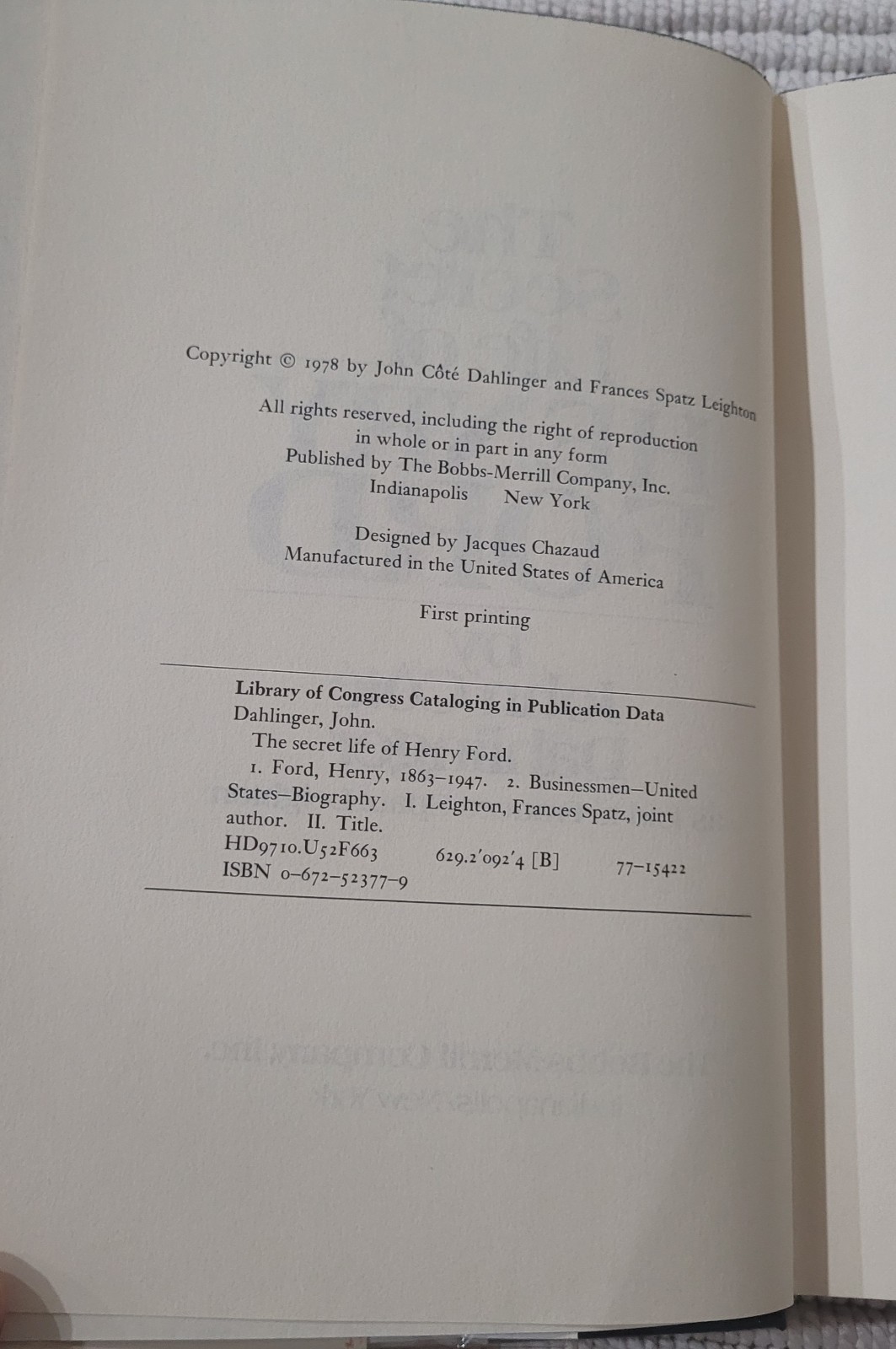 The Secret Life of Henry Ford 1st Ed Hardback HC Book by John Cote Dahlinger