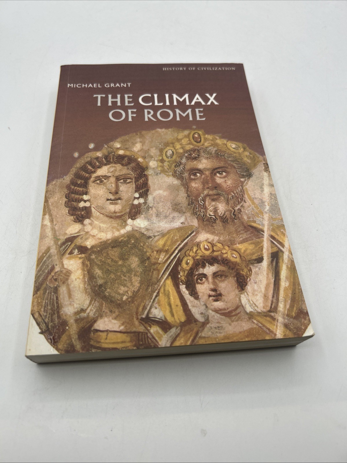 Climax of Rome by Michael Grant (Uk-Trade Paper)