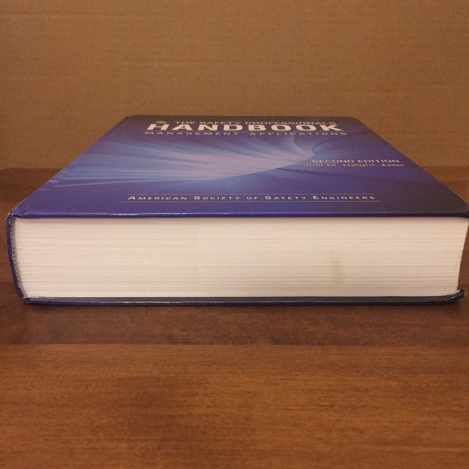 The Safety Professionals Handbook: Management Applications 2012 2nd Ed. HB Good+