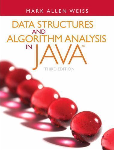 Data Structures and Algorithm Analysis in Java 3e Global Edition