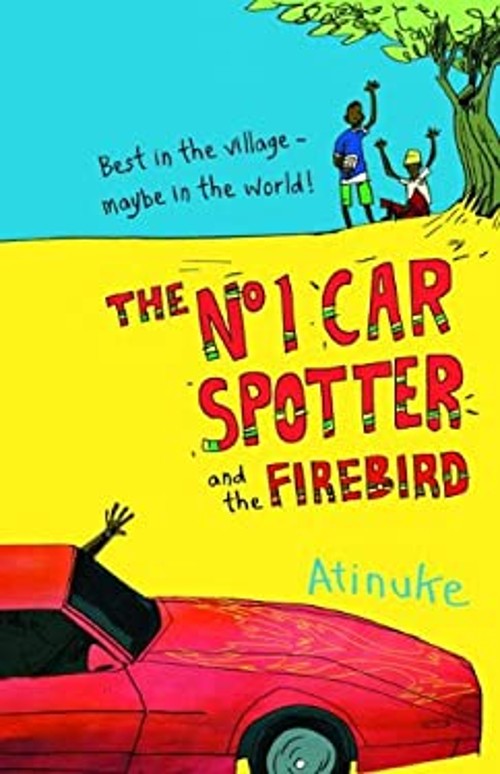 No 1 Car Spotter and the Firebird Paperback Atinuke
