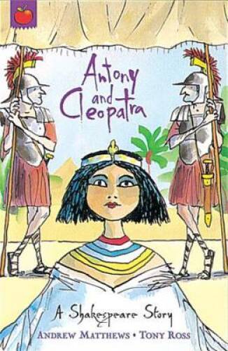 Antony and Cleopatra: Shakespeare Stories for Children – Paperback – VERY GOOD