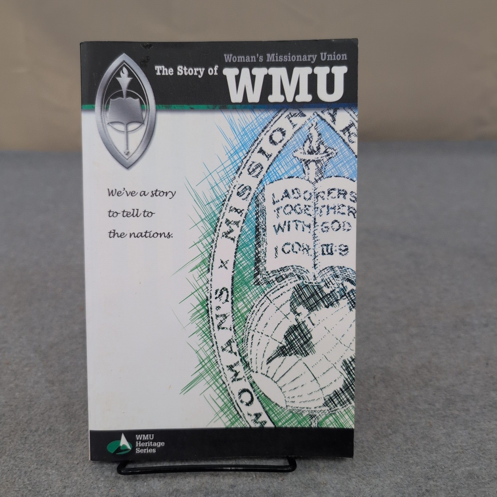 The Story of WMU Signed by Rosalie Hall Hunt Baptist Missionary History Book