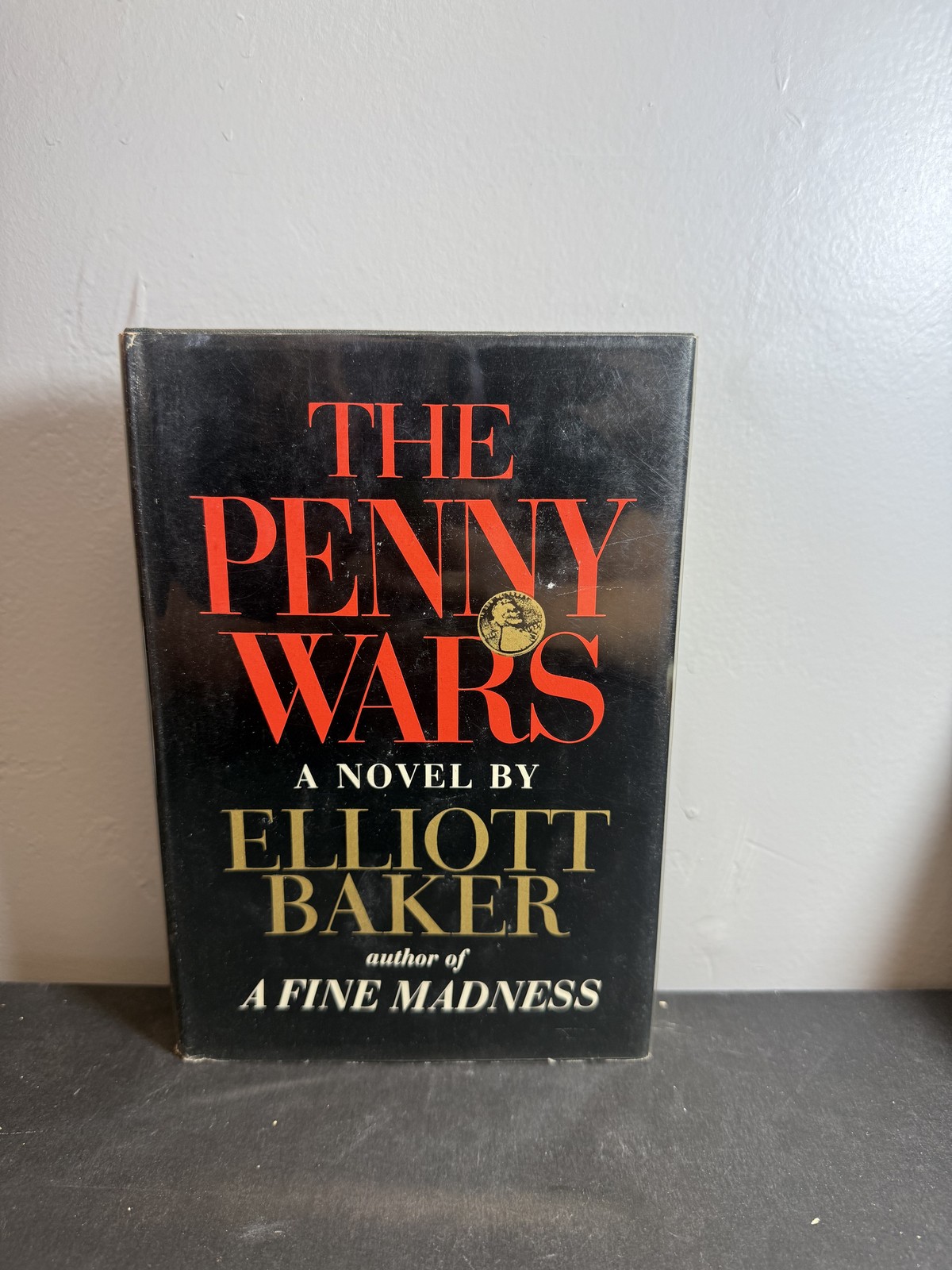 The Penny Wars by Elliott Baker First Edition Hardcover 1968 G. P. Putnam’s Sons