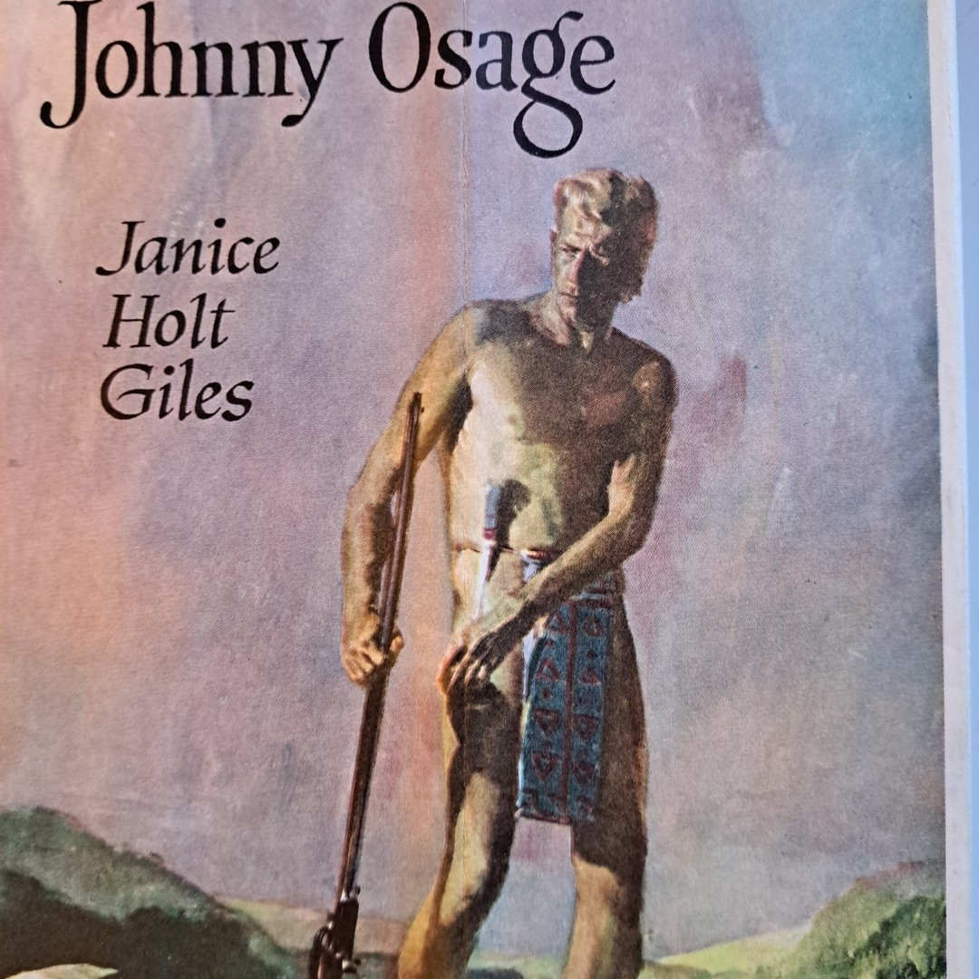 Johnny Osage, Janice Holt Giles?1960 HC Houghton Mifflin 288 Pages
