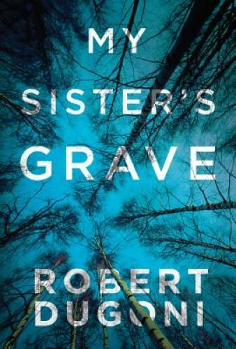 My Sister’s Grave (The Tracy Crosswhite Series) – Paperback – VERY GOOD