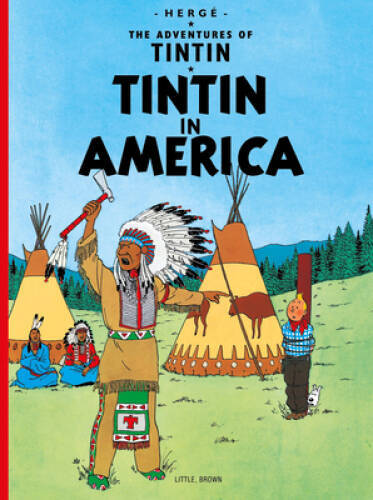 Tintin in America (The Adventures of Tintin) – Paperback By HergÃ© – VERY GOOD