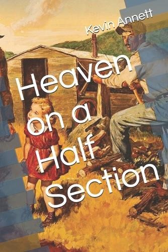 Kevin Annett Heaven on a Half Section (Paperback) (UK IMPORT)