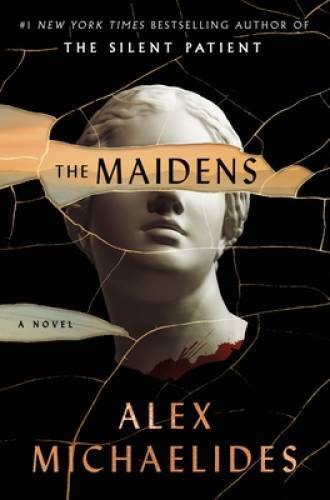 The Maidens: A Novel – Paperback By Michaelides, Alex – VERY GOOD