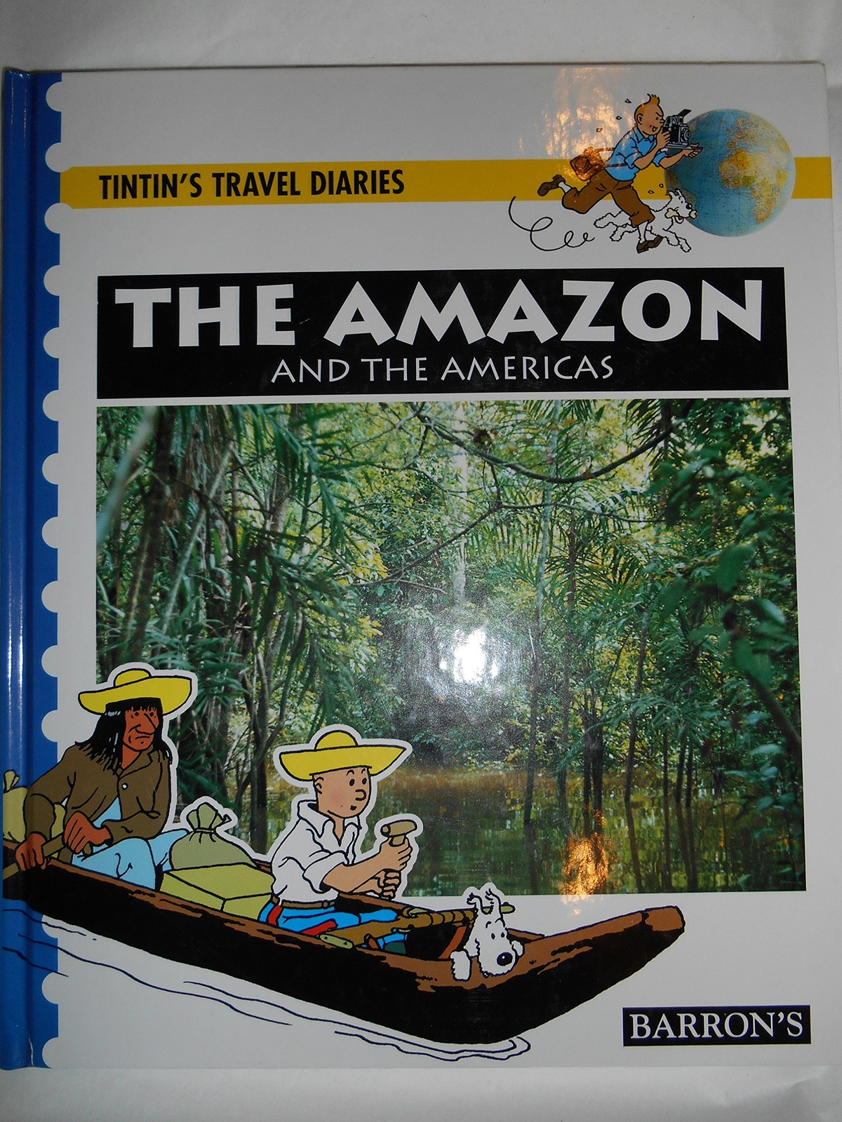 The Amazon and the Americas (Tintin’s Travel Diaries)