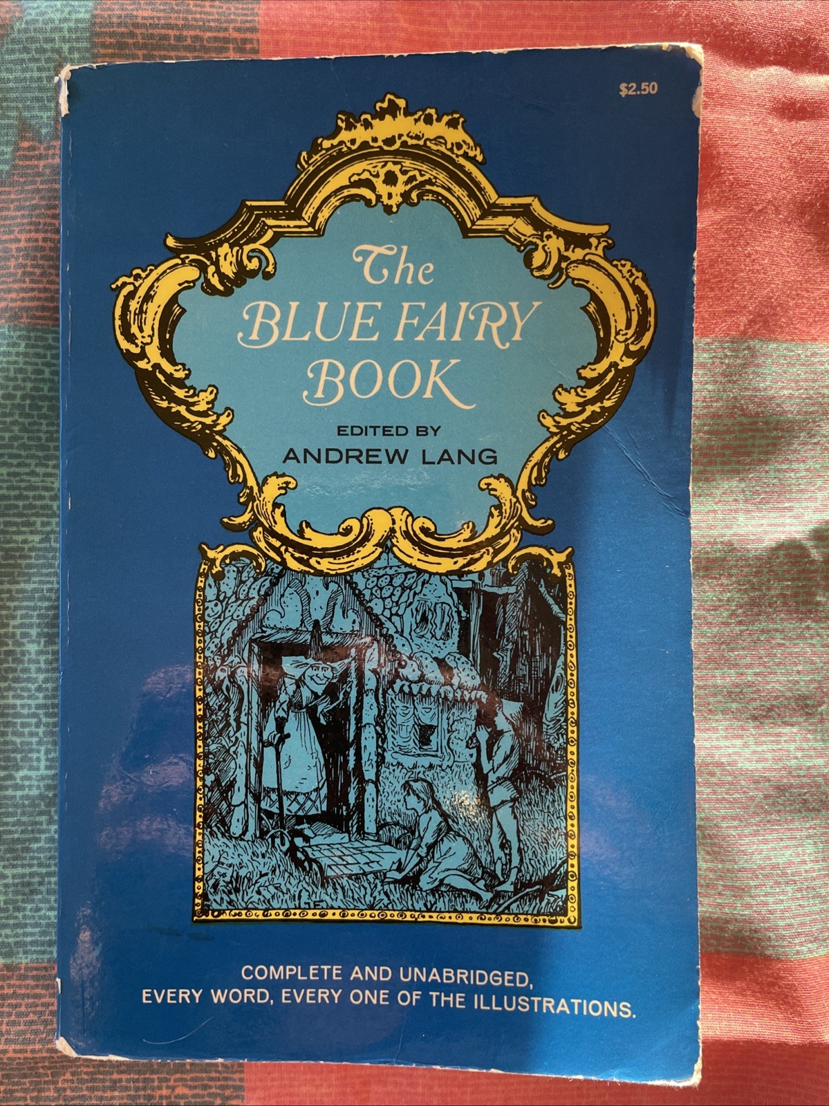 The Blue Fairy Book, edited by Andrew Lang (1965 PB Unabridged Dover Illustrate)