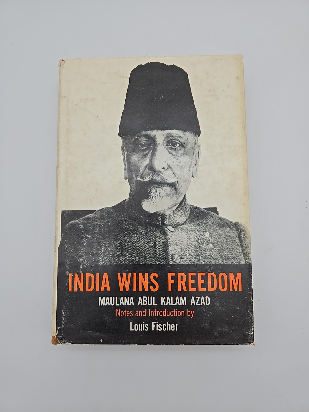 India Wins Freedom 1960 Maulana Abul Kalam Azad Vintage India History HBDJ