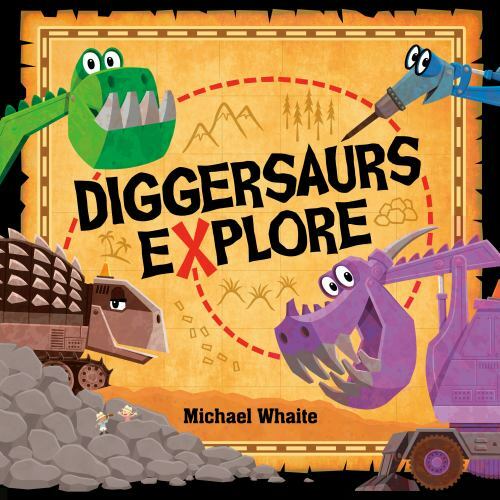 Diggersaurs Explore – 1984850172, Michael Whaite, hardcover