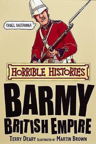 Barmy British Empire (Horrible Histories) – Paperback – ACCEPTABLE