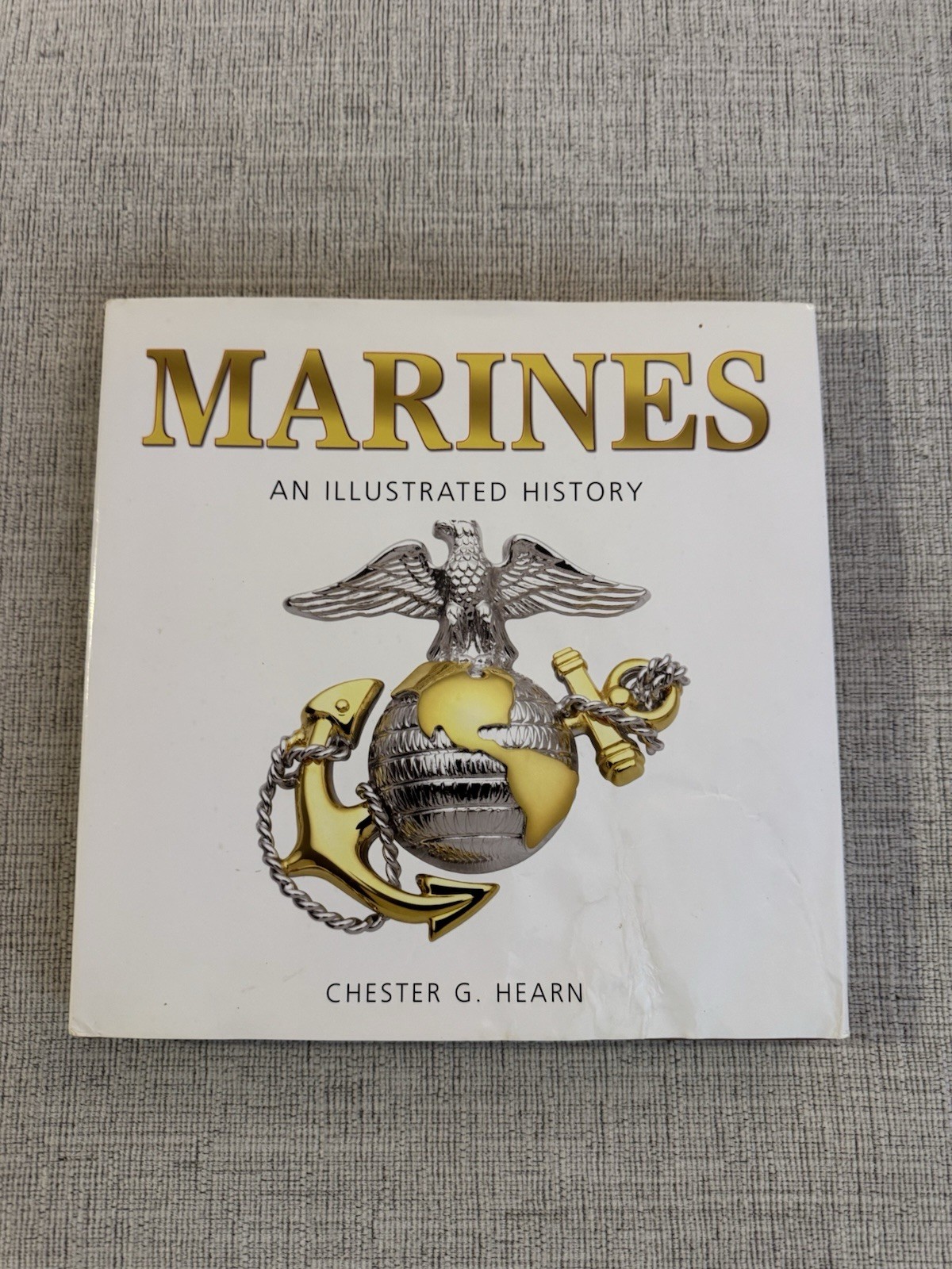 Marines An Illustrated History HC Chester G. Hearn 2007 Zenith Press WWII