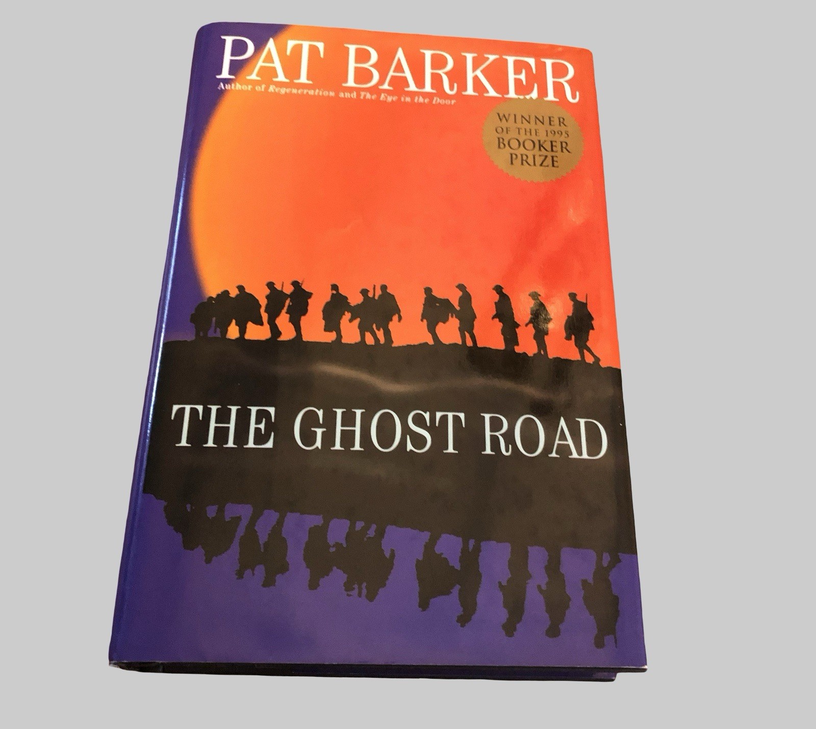 Pat Barker / The Ghost Road / 1st US Ed. / HCDJ / E.P. Dutton, 1995