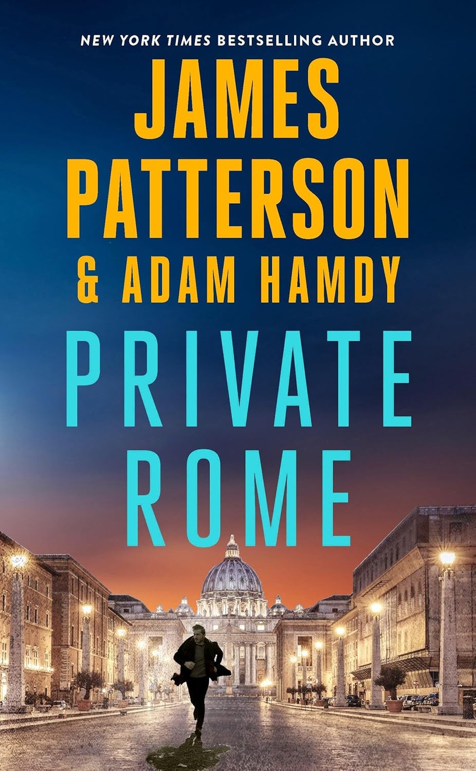 Private Rome: A Private Novel Hardcover by James Patterson