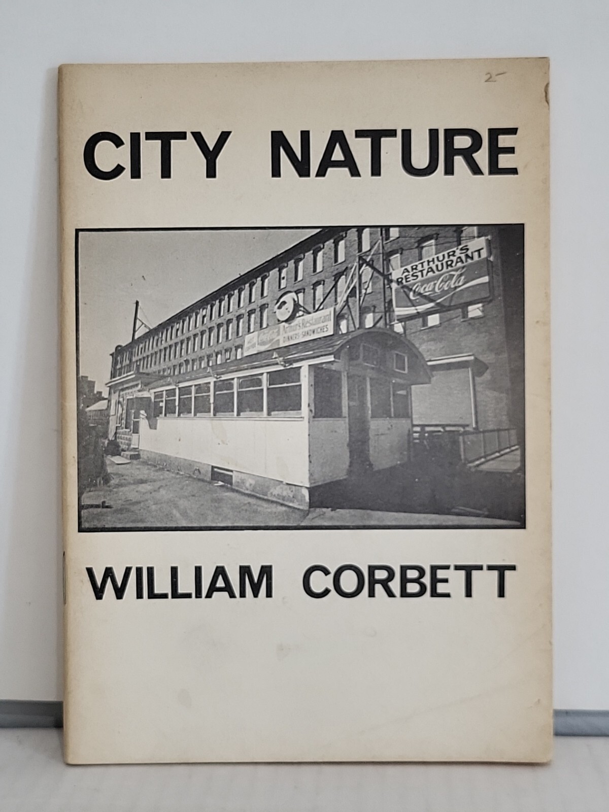 City Nature William Corbett 1975 Poetry Skylark Press Poetry United Kingdom 1st