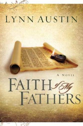 Faith of My Fathers (Chronicles of the Kings #4) (Volume 4) – Paperback – GOOD