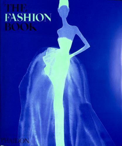 The Fashion Book by Editors, Phaidon