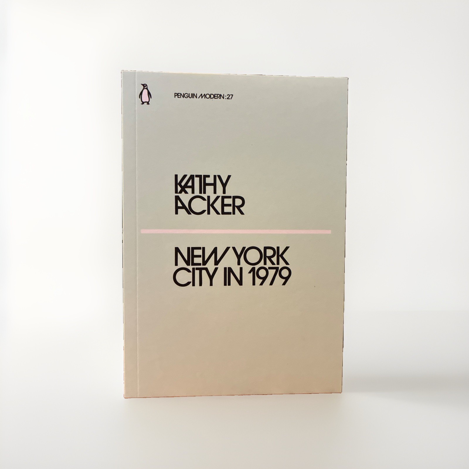 New York City in 1979 (Penguin Modern) – Paperback By KATHY ACKER