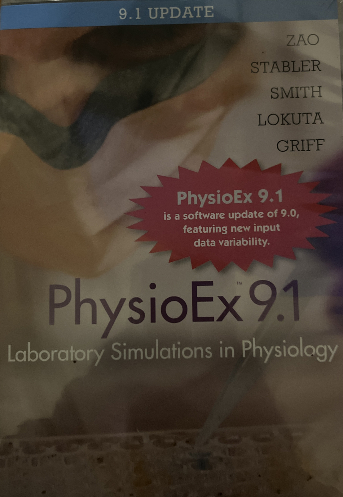 PhysioEx 9.1 Laboratory Simulations in Physiology PhysioEx 9.1 Update *DISC ONLY