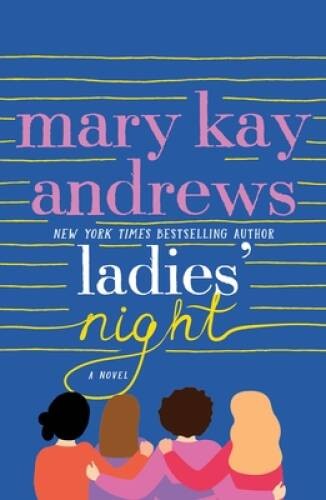 Ladies’ Night – Paperback By Andrews, Mary Kay – GOOD