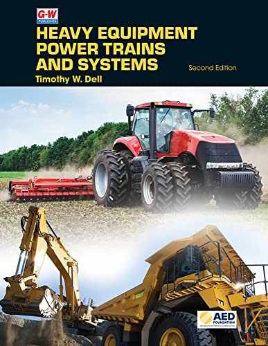 Heavy Equipment Power Trains and – Hardcover, by Dell Timothy W. – Very Good