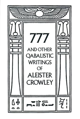 777 And Other Qabalistic Writings of Aleister Crowley: Including Gem – VERY GOOD