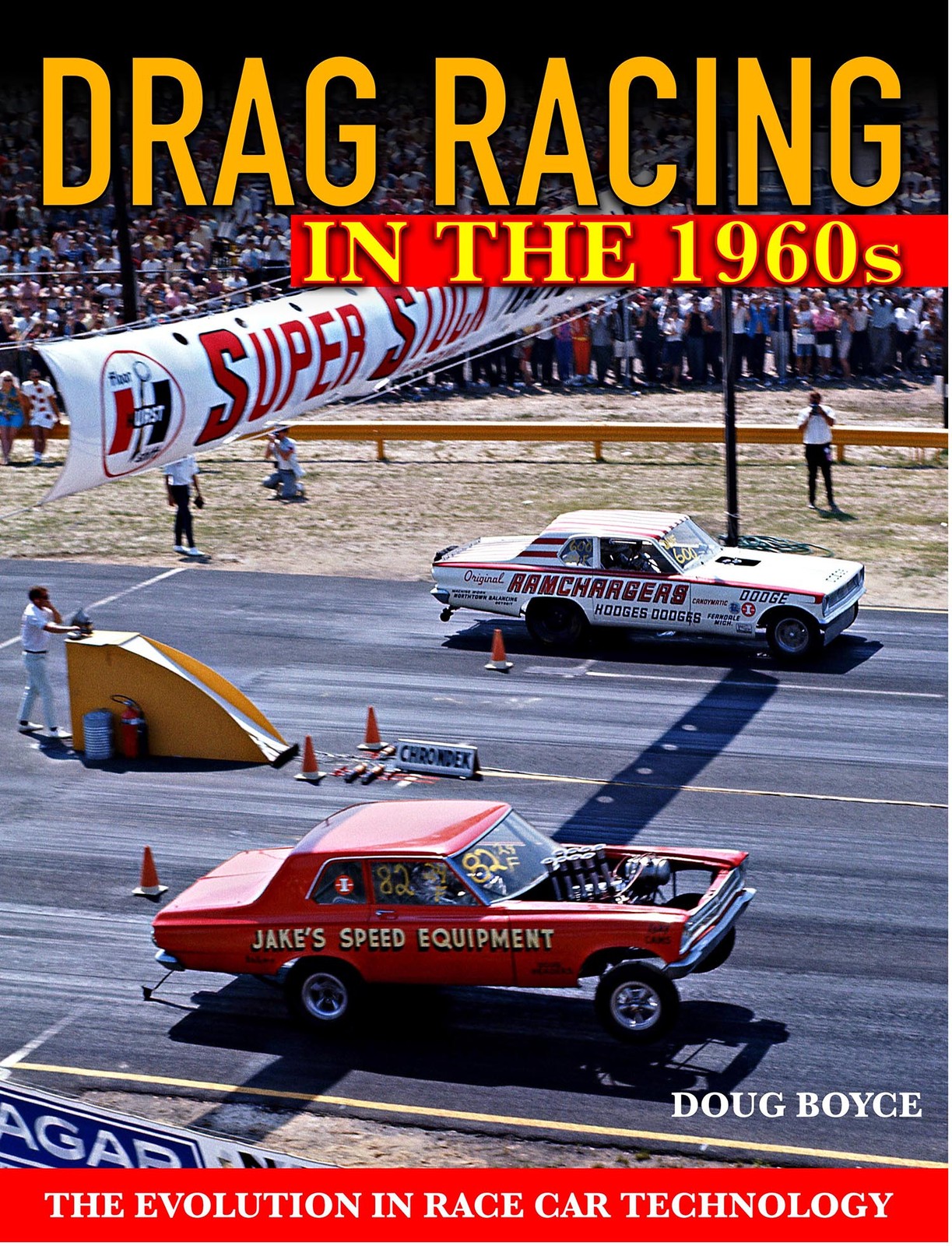 CT674 Drag Racing in the 1960s: The Evolution In Race Car Technology