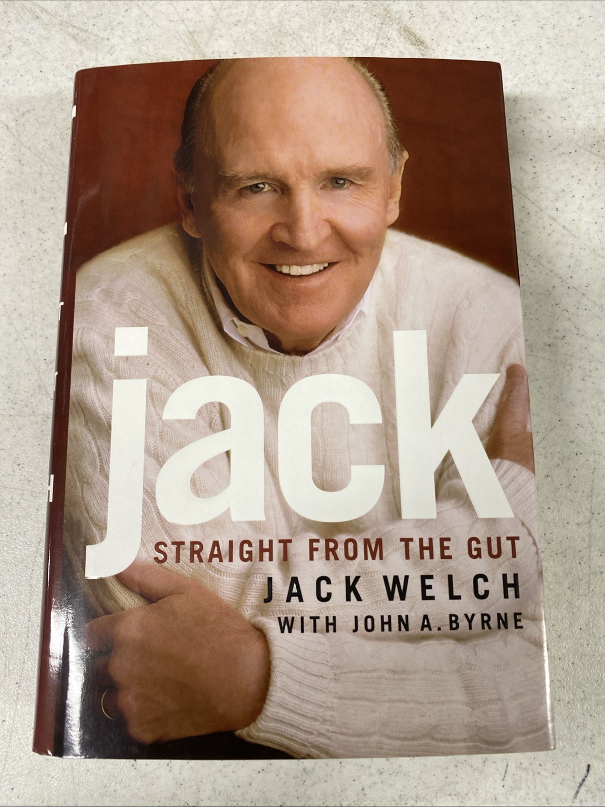 SIGNED COPY Jack: Straight from the Gut by Jack Welch Hardcover 1st Ed. 2001