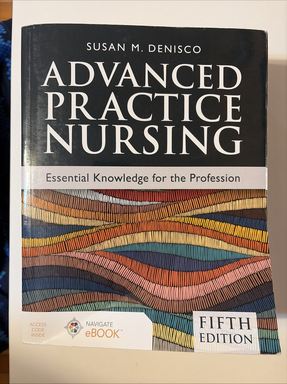 Advanced Practice Nursing Essential Knowledge for the Profession 5th edition