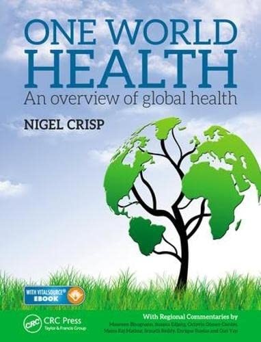 One World Health: An Overview of Global Health By Lord Nigel Cri