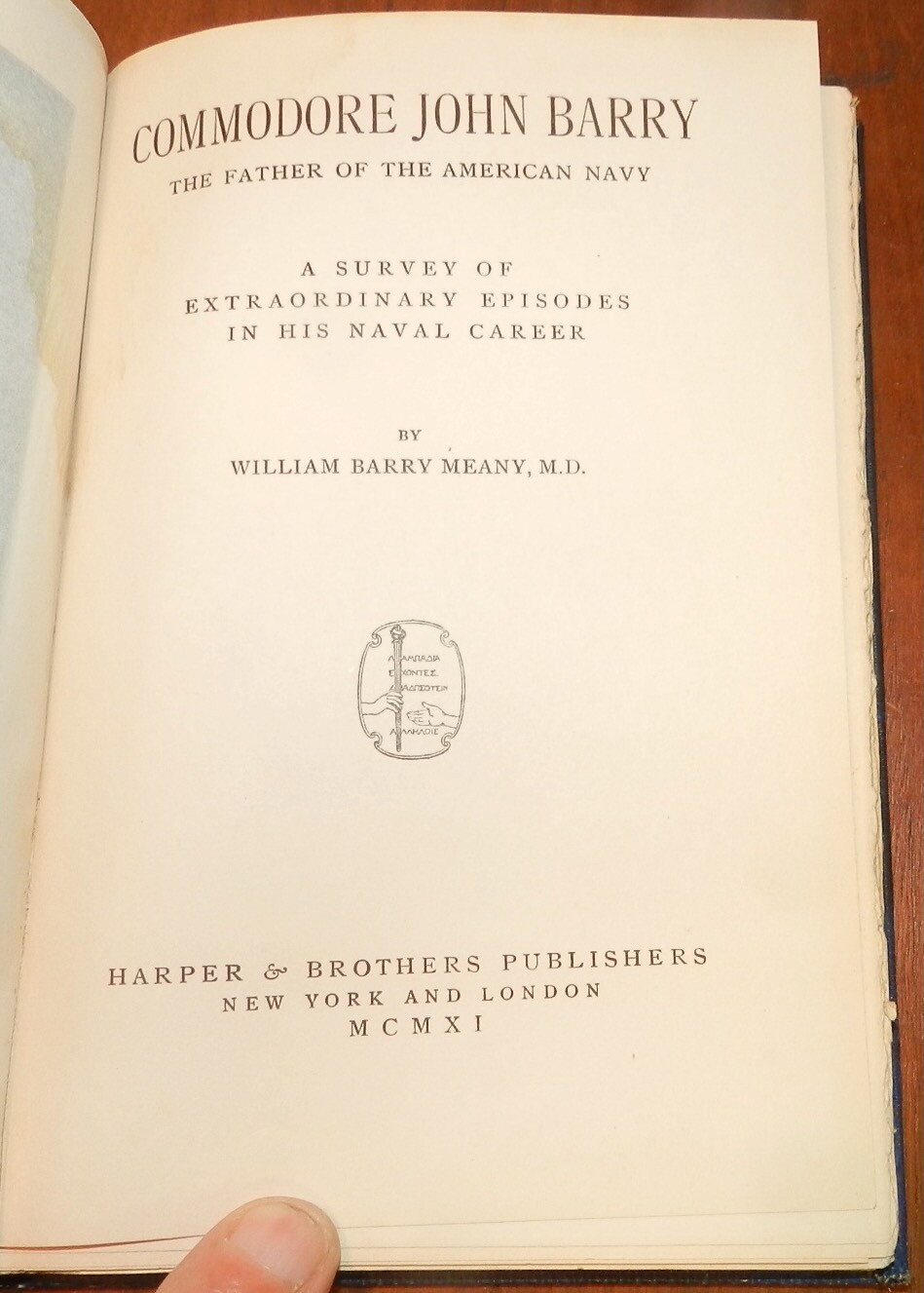 COMMODORE JOHN BARRY by William Meany 1911 1stEd. 1st US Navy Officer