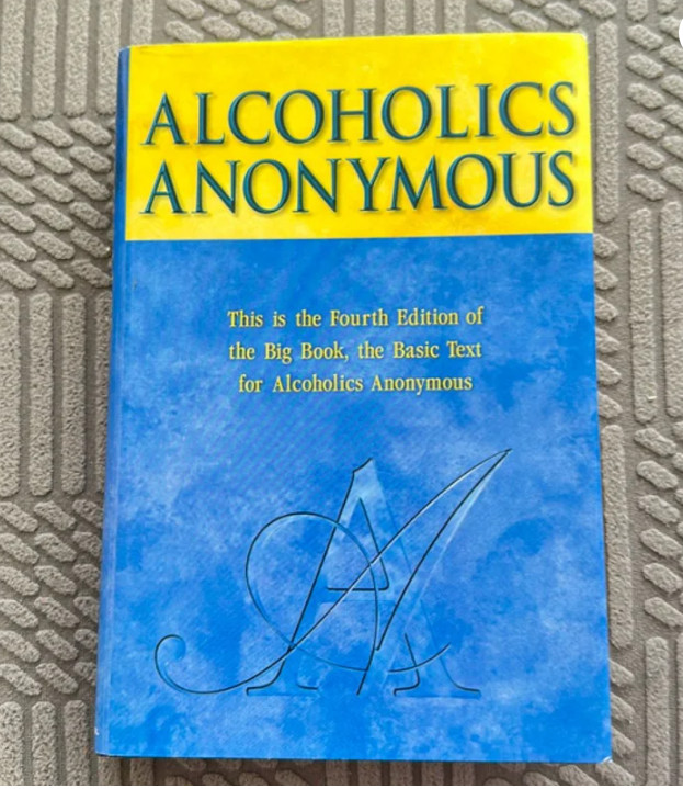 Alcoholics Anonymous Fourth Edition The Big Book Basic Text Hardcover Bill W