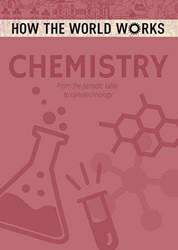 How the World Works: Chemistry (How the – Paperback, by Anne Rooney – Very Good