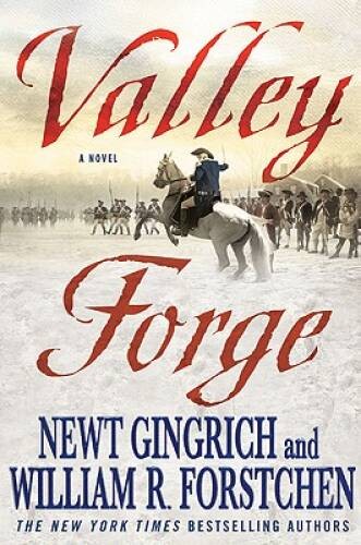 Valley Forge: George Washington and the Crucible of Victory – VERY GOOD