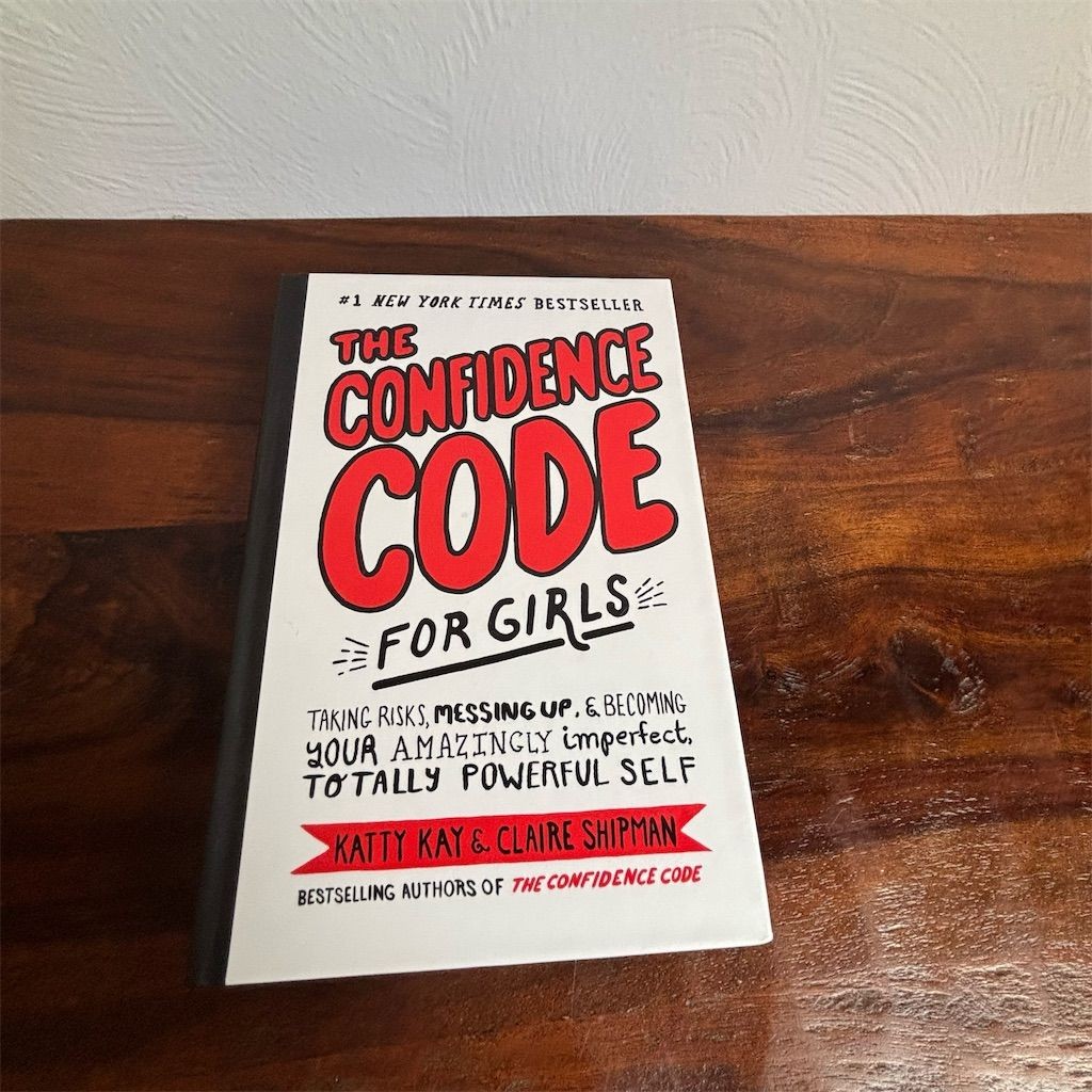 The Confidence Code for Girls Hardcover Book Ages 9-12 Self-Help Guide
