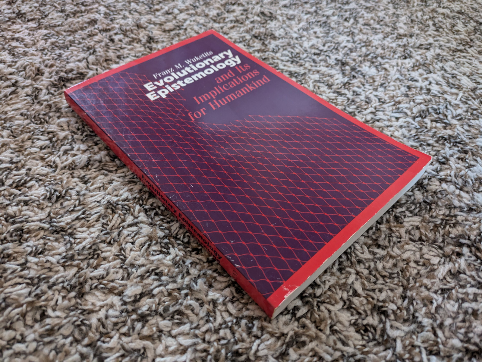 Evolutionary Epistemology and Its Implications for Humankind | Wuketit | 1990 PB