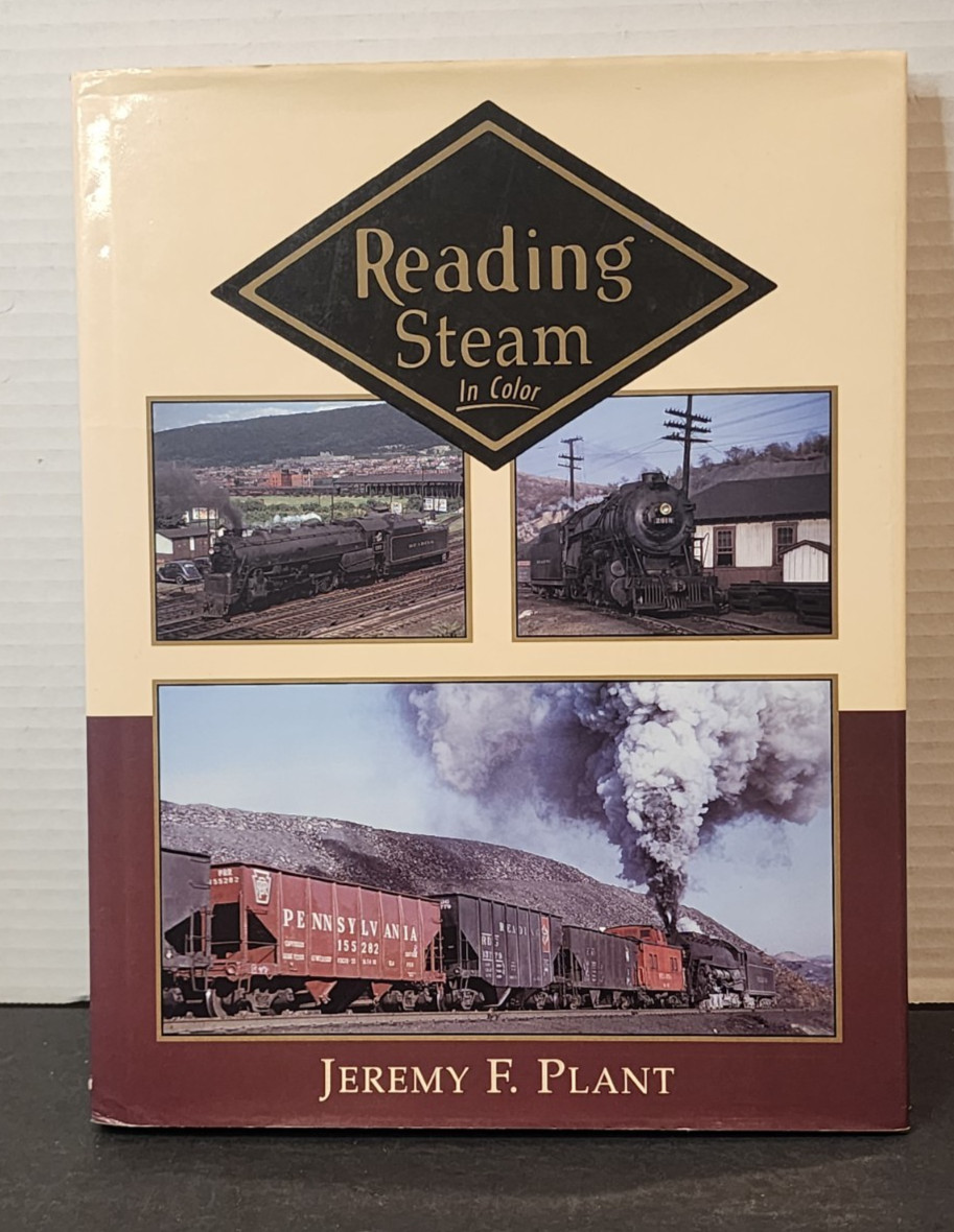 READING STEAM IN COLOR BY JEREMY F. PLANT 1996 HC *VGC* MORNING SUN BOOKS