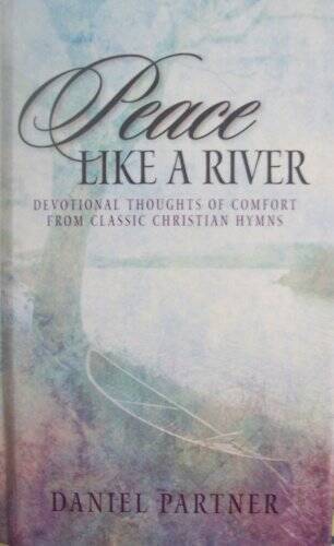 Peace Like A River (Hb) – Hardcover By Partner, Daniel – GOOD