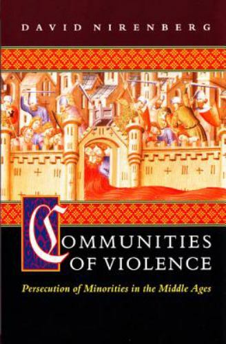 Communities of Violence by David Nirenberg