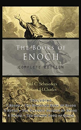The Books of Enoch: Complete edition: Including (1) The Ethiopian Book of En…