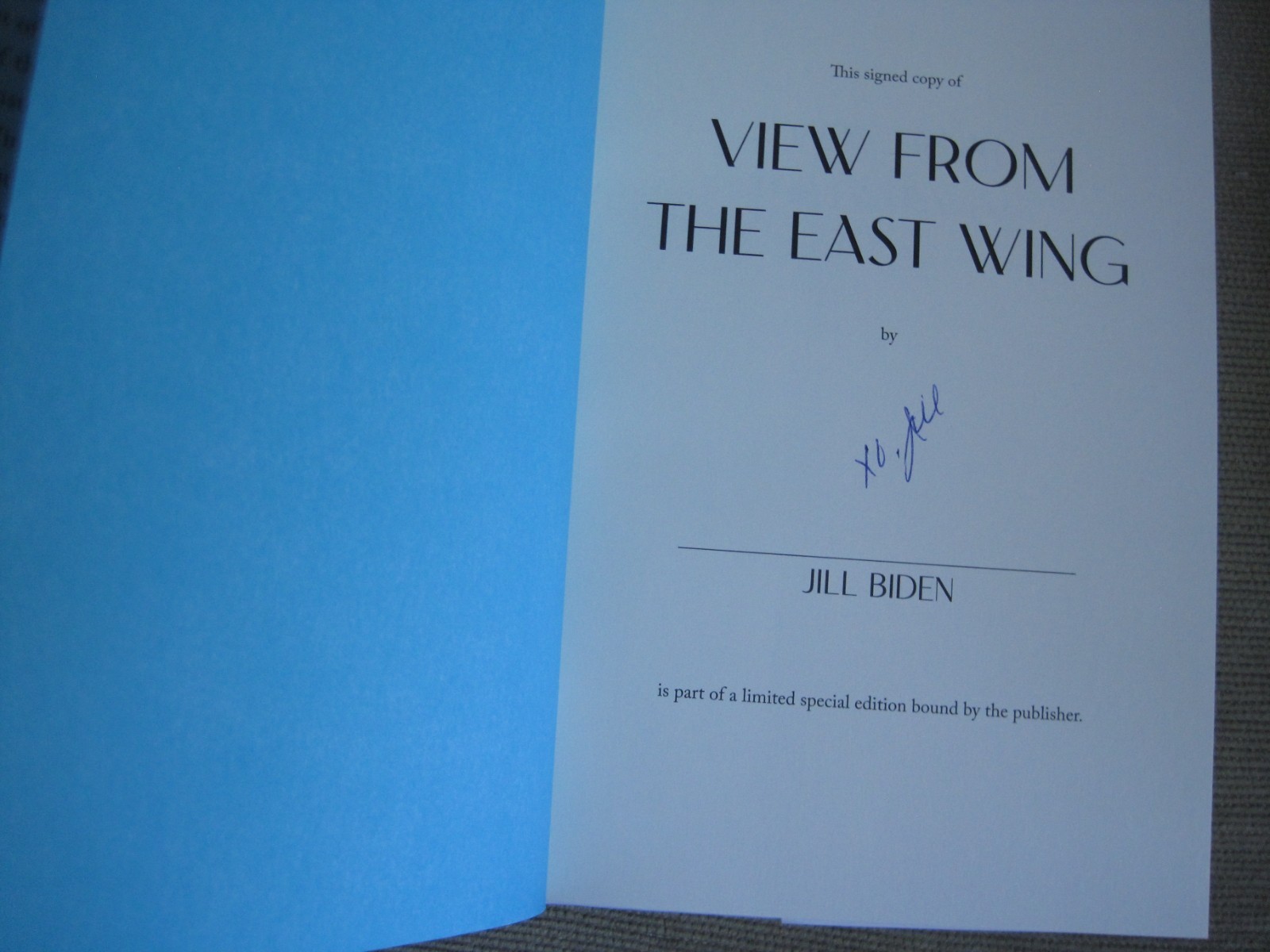 FIRST LADY JILL BIDEN SIGNED – VIEW FROM THE EAST WING LIMITED FIRST EDITION JOE