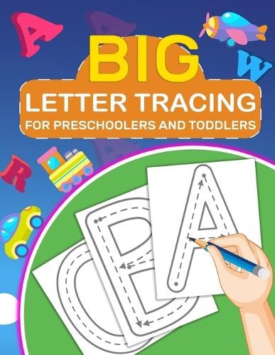 Laura Bidden Big Letter Tracing for Preschoolers and Toddlers (Paperback)