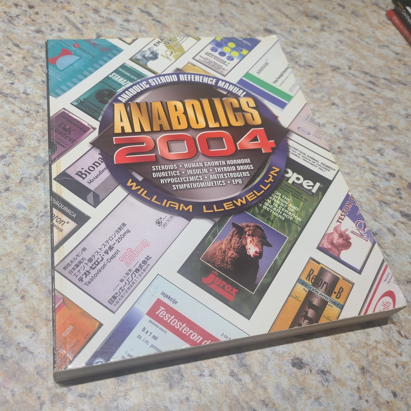 Anabolics 2004 William LLewellyn Steroid Reference Manual