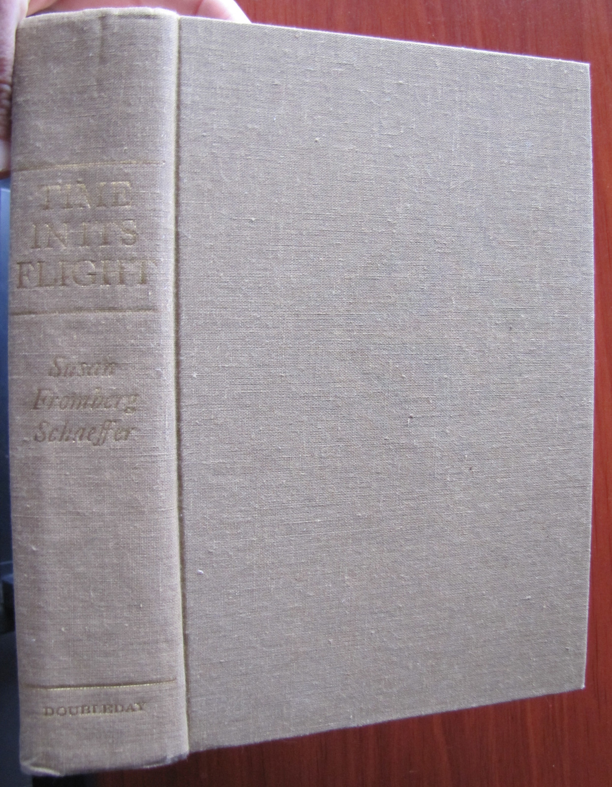 Time in Its Flight a novel by Susan F Schaeffer 1978 Hardcover – 782 pages