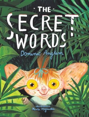 The Secret Words – Hardcover By Anglim, Dominic – GOOD